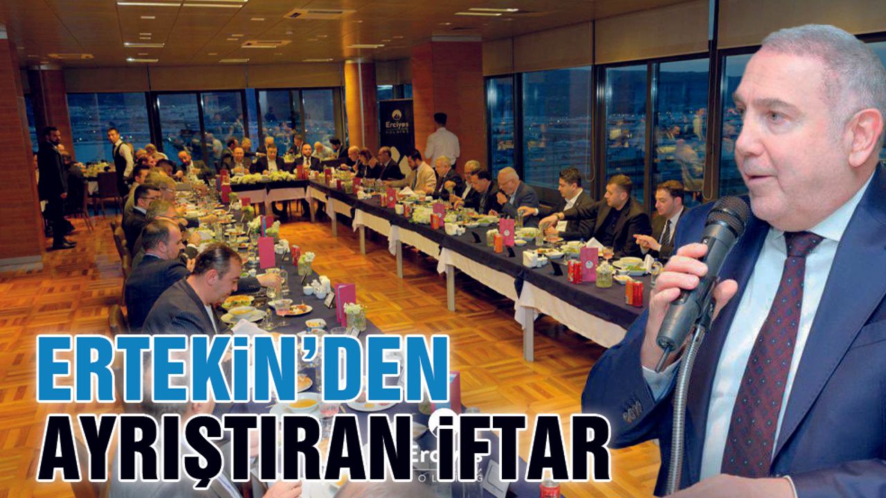 Ertekin'den Kayseri'yi Ayrıştıran İftar Daveti