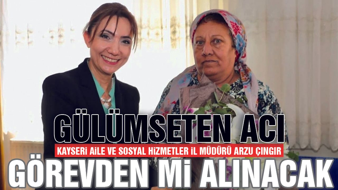 Gülümseten Acıya Tepkiler Artıyor - Arzu Çıngır Görevden Mi Alınacak ?
