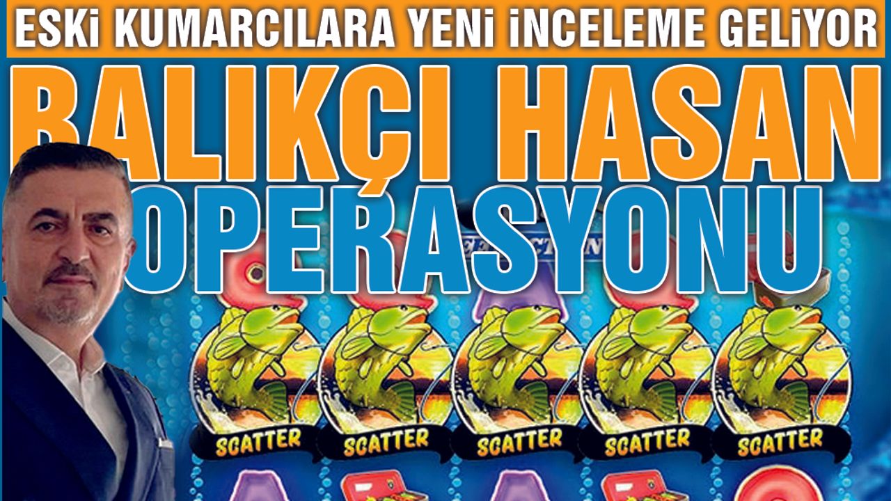 Deli Çavuş Listesindeki İsimlere Balıkçı Hasan Operasyonu