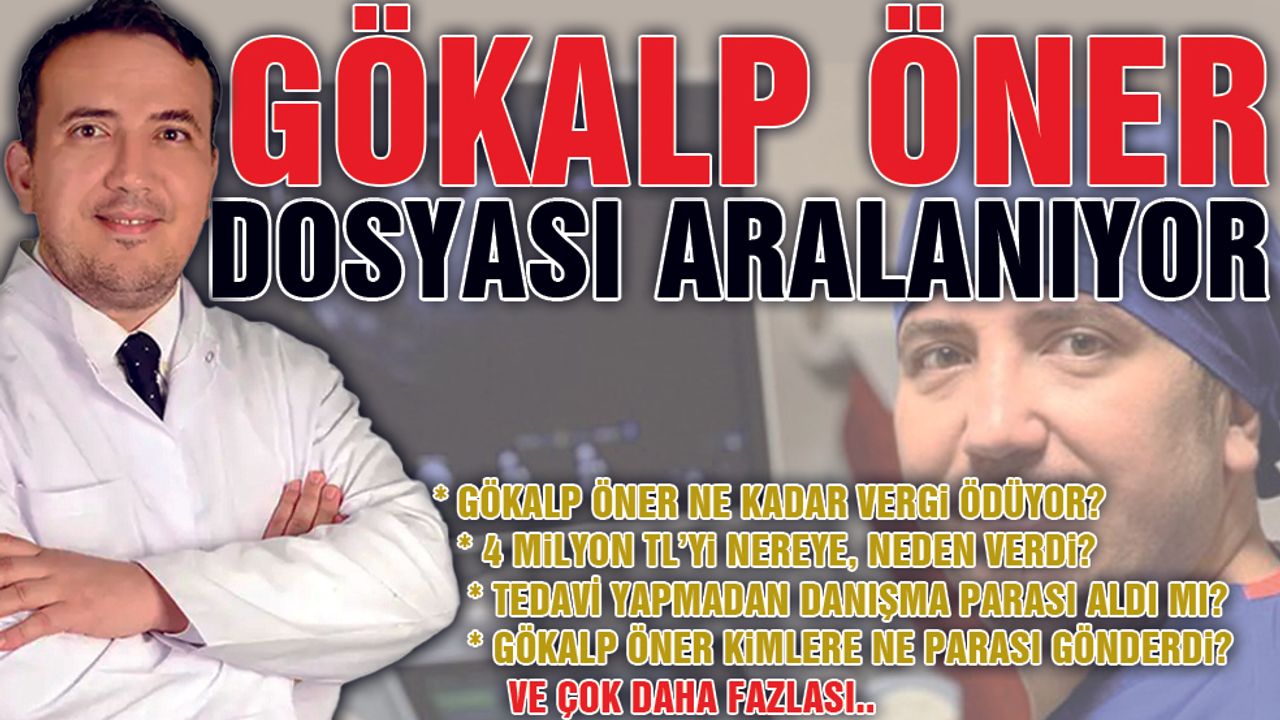 Gökalp Öner Dosyası Aralanıyor