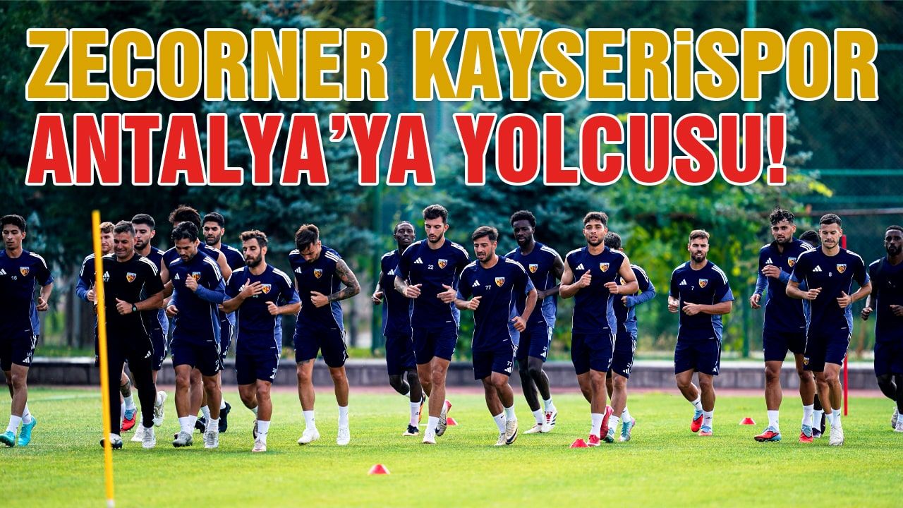 Kayserispor, Milli Arayı Antalya'da Geçirecek