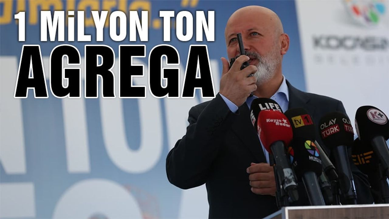 Kocasinan'da Agrega Rekoru: 1 Milyon Tonu Aştı