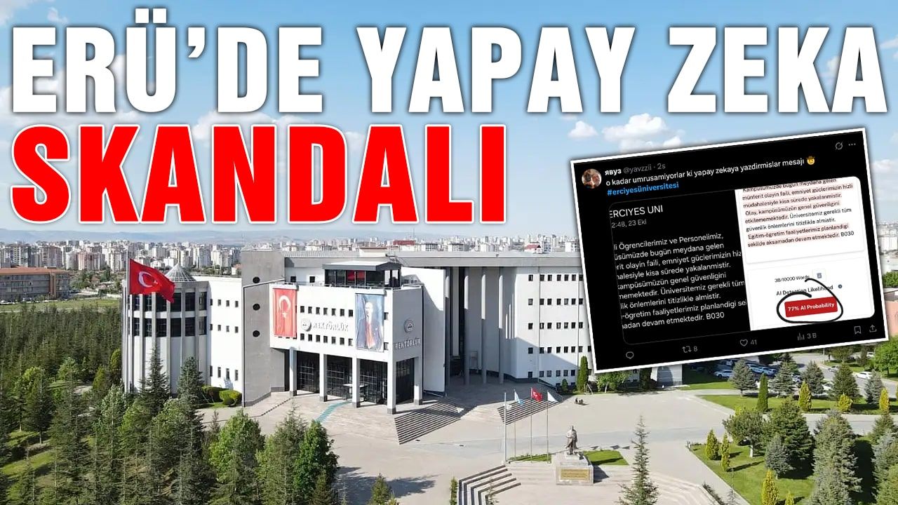 ERÜ'de Yapay Zeka Skandalı