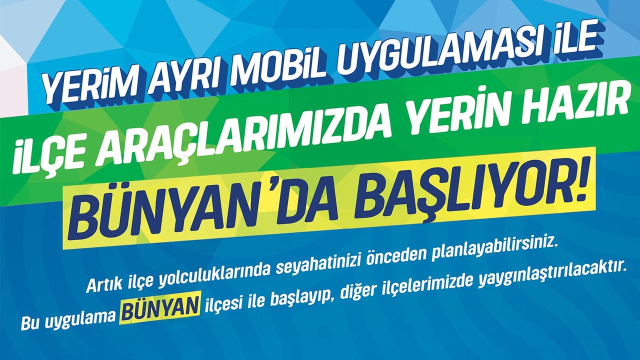 Kayseri Büyükşehir “Yerim Ayrı” Mobil Uygulamasını Hizmete Sundu