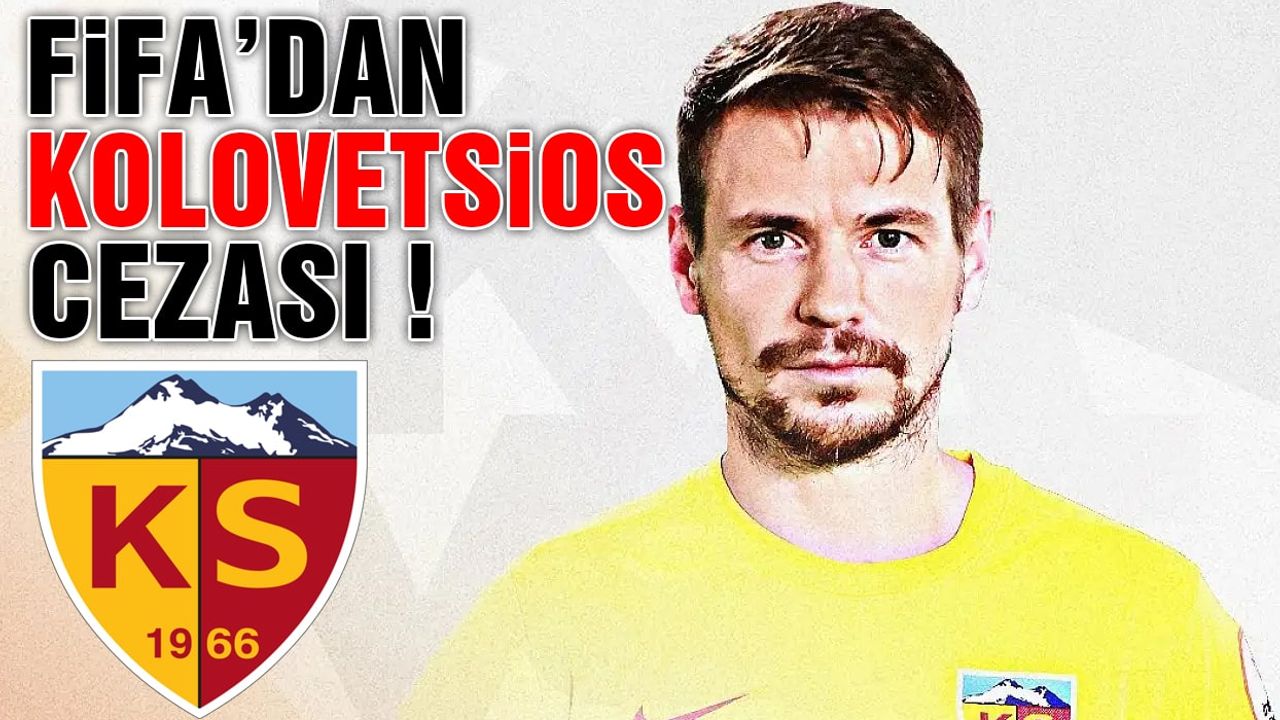 Kayserispor'a Kolovetsios Cezası
