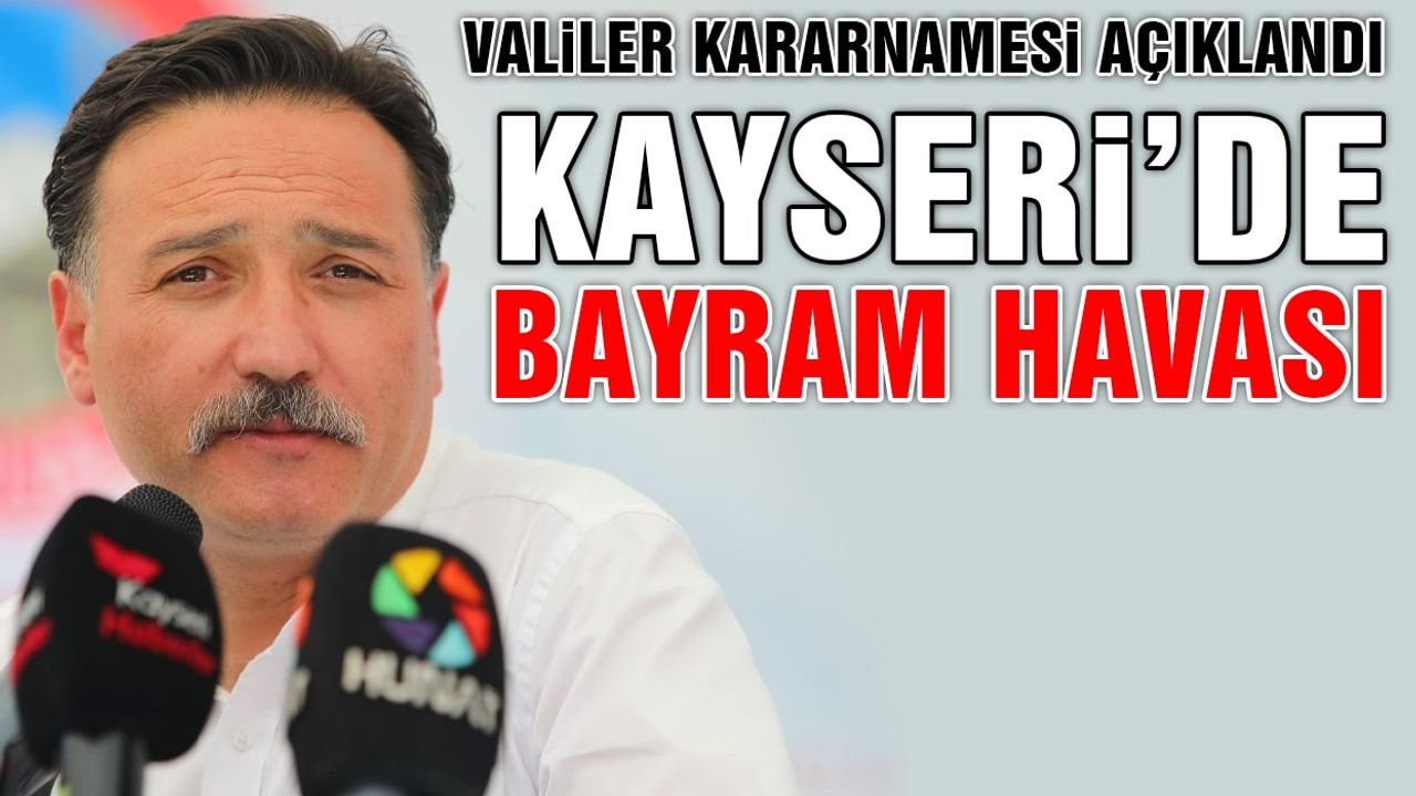 Gökmen Vali Kaldı, Kayseri Çiçek açtı