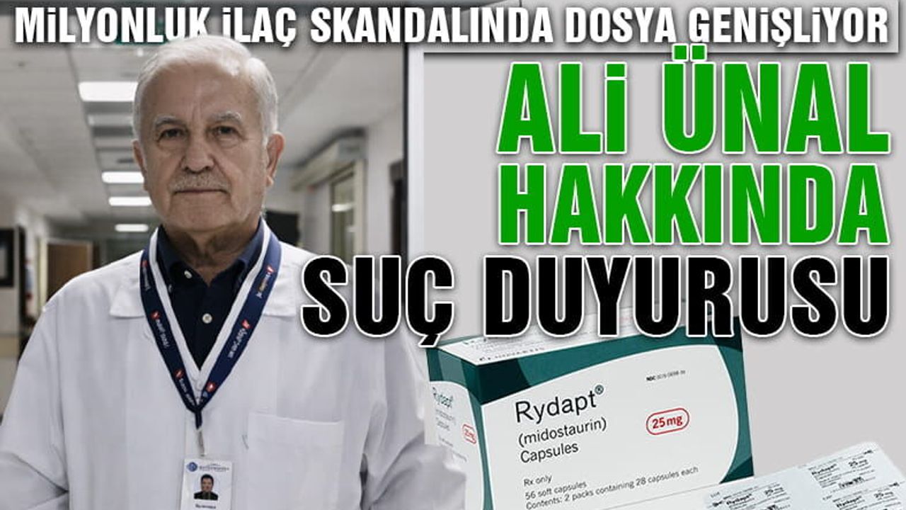 Milyonluk İlaç Skandalında Dosya Genişliyor - Ali Ünal Hakkında Suç Duyurusu