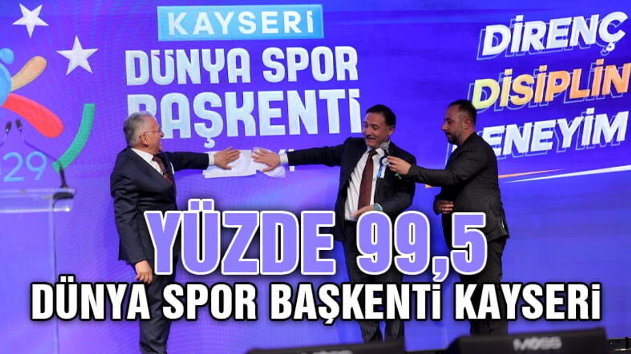 Kayseri Yüzde 99,5 Dünya Spor Başkenti