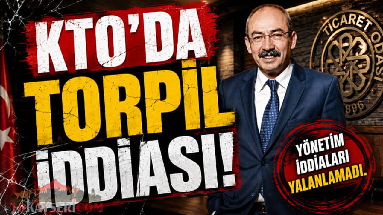KTO'da Ömer Gülsoy'un 50 Kişilik Ekibinin 20'si Torpilli İddiası!