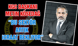 KGC Başkanı Metin Kösedağ, ''Çözüm İstiyoruz''