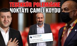 Teşekkür Polemiğine Başkan Ali Çamlı Noktayı Koydu