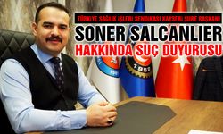 Sendika Başkanı Soner Salcanlıer Hakkında Tehdit Suçlaması