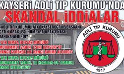 Adli Tıp Kurumu Kayseri'de Skandal İddialar