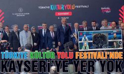 Türkiye Kültür Yolu Festivali'nde Kayseri'ye Yer Yok