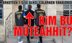 Marketten Alkol Şişesi Çalarken Yakalanan Müteahhit Kim?