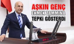 Aşkın Genç, Ekmek Zammına Tepki Gösterdi