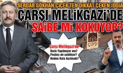 Palancıoğlu'nun Çarşı Melikgazi Projesinde Şaibe Mi Var?