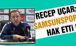 Recep Uçar: Samsunspor Haklı Bir Galibiyet Aldı 