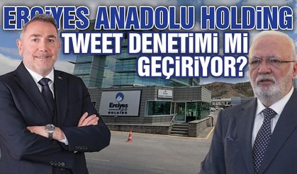 Erciyes Anadolu Holding'e Tweet Müfettişi İddiası !