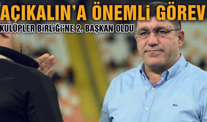 Kayserispor Başkanı Açıkalın'a Kulüpler Birliği'nden Önemli Görev