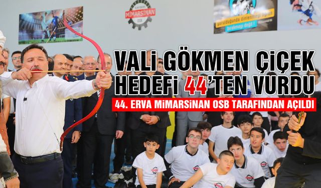 Vali Çiçek'in Kızıl Elması ERVA '44' Dedi