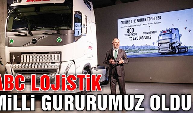 Volvo’dan ABC Lojistik’e tarihi jest: İsveç’te ilk kez Türk bayrağı göndere çekildi