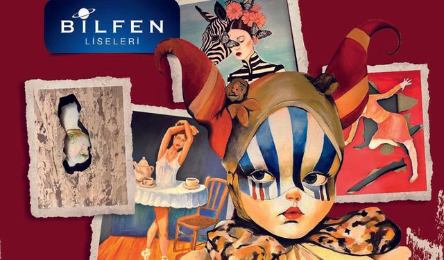 Bilfen Liseleri Kayseri'den Yıl Sonu Sanat Sergisi: "Hibrit Tasarımlar"