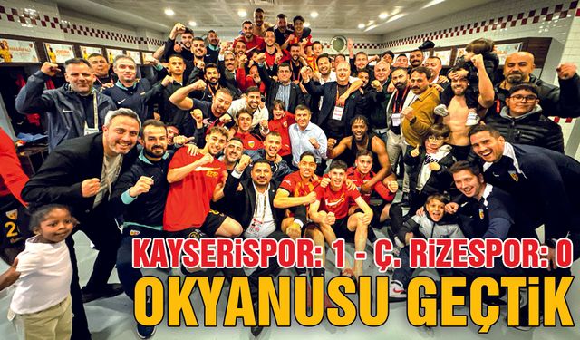 Kayserispor Okyanusu Geçti: 1-0