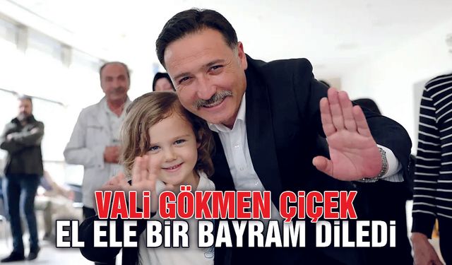 Vali Çiçek'ten Kurban Bayramı Mesajı
