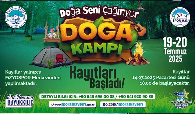 “Doğa Seni Çağırıyor” Kampı 19-20 Temmuz’da