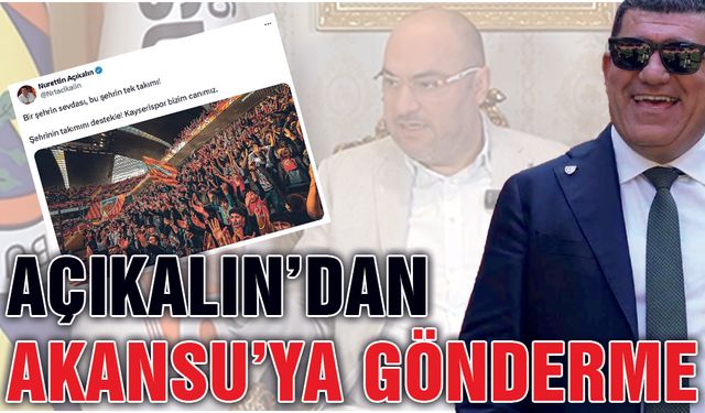 Yılmaz Akansu'ya Bir Darbede Başkan Açıkalın'dan