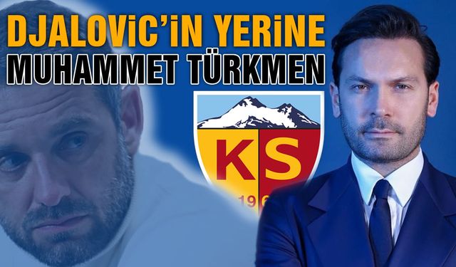 Kayserispor'un Başında Muhammet Türkmen Çıkacak