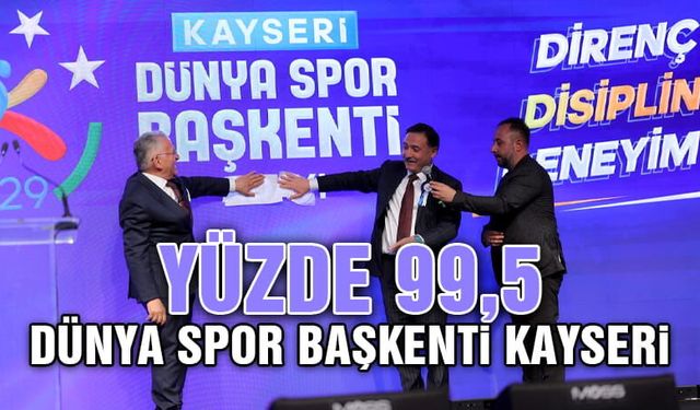 Kayseri Yüzde 99,5 Dünya Spor Başkenti