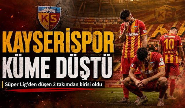 Kayserispor Küme Düştü