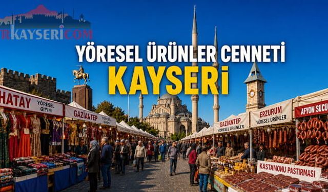Kayseri Sokaklarındaki Yöresel Ürünler Çılgınlığı Esnafı Çıldırttı