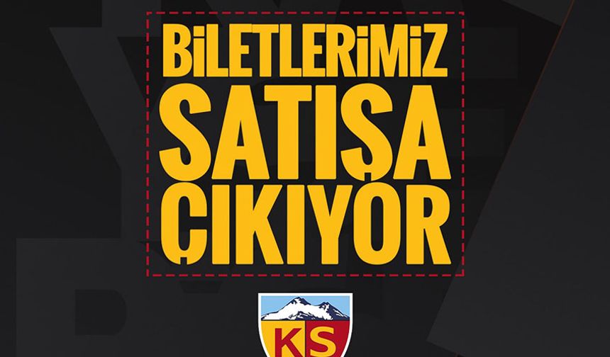 Kayserispor-Beşiktaş maçı biletleri satışa çıktı