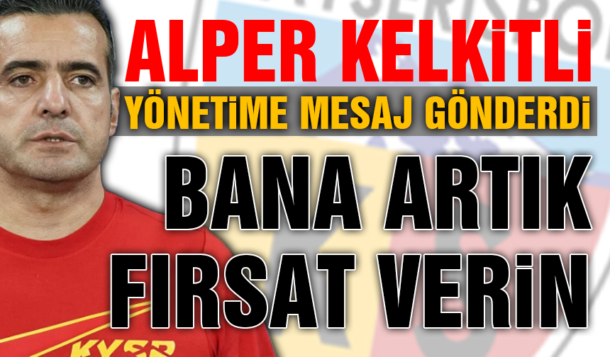 Alper Kelkitli'den ''Beni Artık Fark Edin'' Mesajı