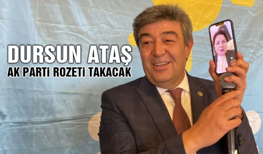 Dursun Ataş'ın Rozetini Cumhurbaşkanı Takacak!