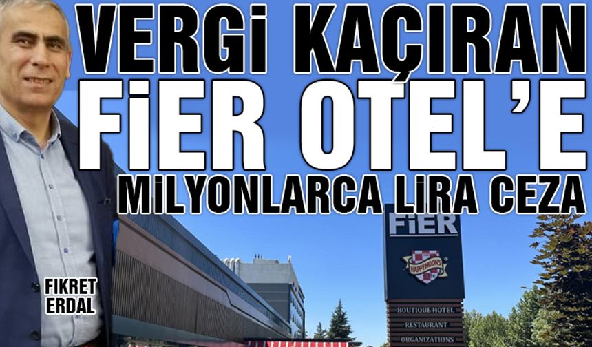 Fier Otel'e Vergi Kaçırmaktan Milyonlarca Lira Ceza