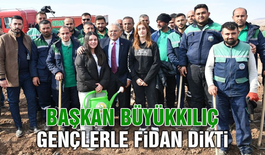 Başkan Büyükkılıç, Miniklerle Fidan Dikti