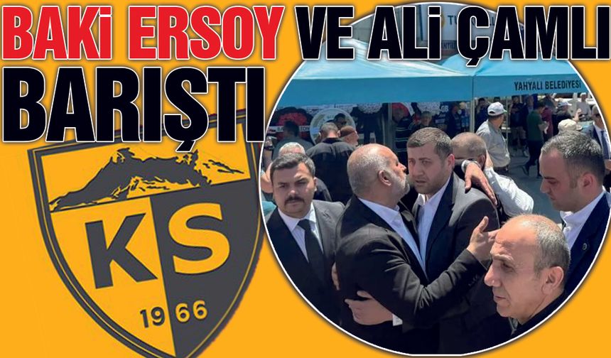 Ali Çamlı ve Baki Ersoy Arasındaki Buzlar Eridi