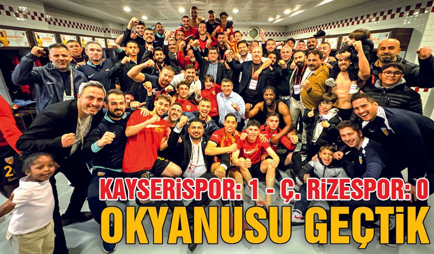 Kayserispor Okyanusu Geçti: 1-0