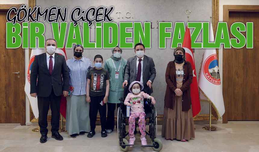Bir Validen Fazlası: Gökmen Çiçek