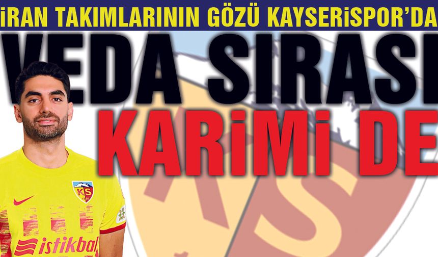 Kayserispor'da Ali Karimi'de Ayrılıyor