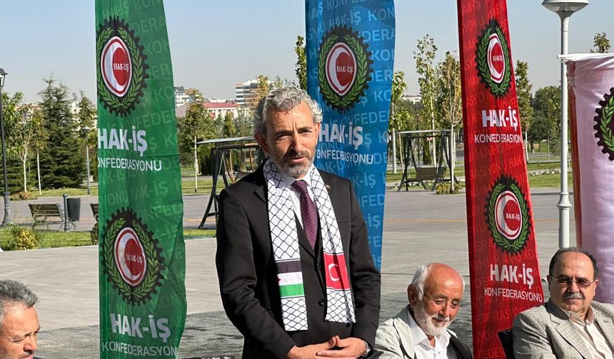 HAK-İŞ İl Başkanı Yavuz Navruz: “Kayseri’den Yükselen Ses Gazze’de Yankılanacak”