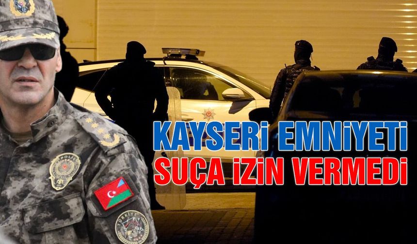 Kayseri Emniyeti'nin Kasım Ayı Başarısı Göz Doldurdu