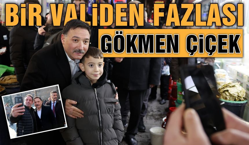 Bir Validen Fazlası: Gökmen Çiçek