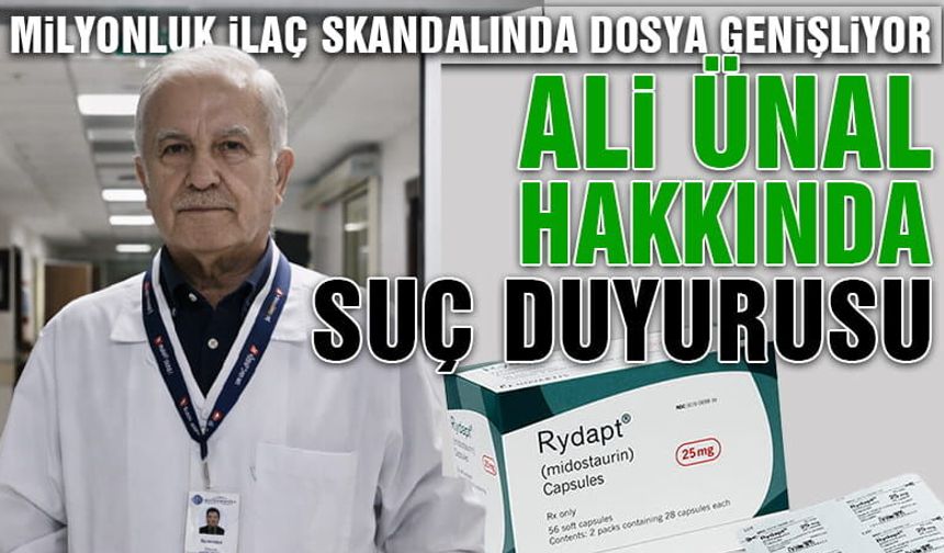 Milyonluk İlaç Skandalında Dosya Genişliyor - Ali Ünal Hakkında Suç Duyurusu