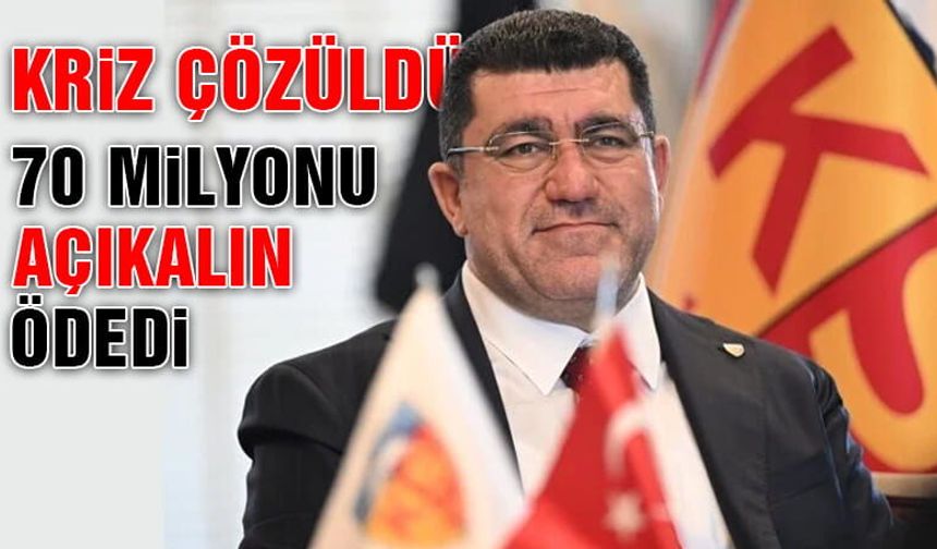 Kayserispor'da Kriz Bitti. Başkan Açıkalın 70 Milyonu Ödedi