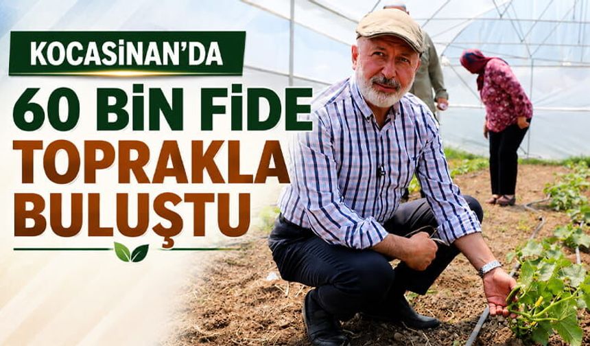Kocasinan'a 60 Bin Fide Ekildi
